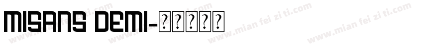 Misans Demi字体转换
